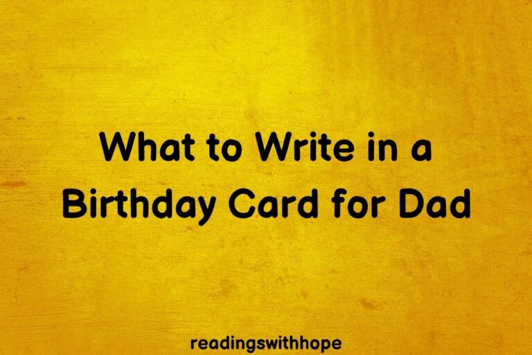 What to Write in a Birthday Card for Dad