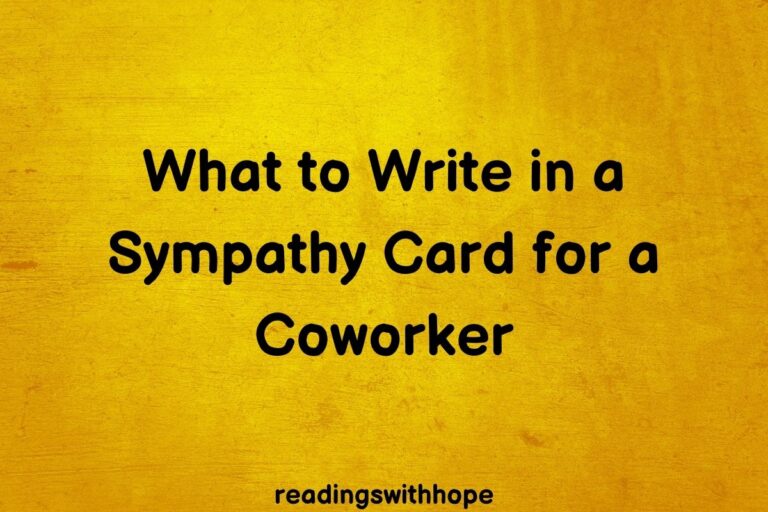 What to Write in a Sympathy Card for a Coworker