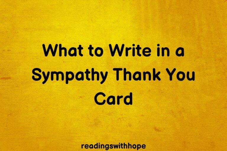 What to Write in a Sympathy Thank You Card