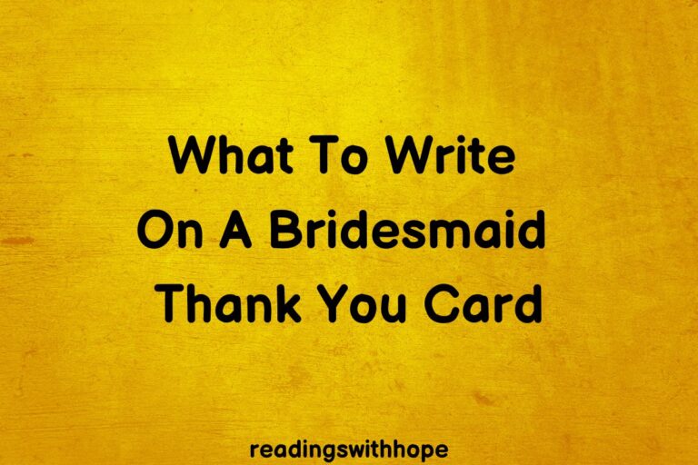 What To Write On A Bridesmaid Thank You Card