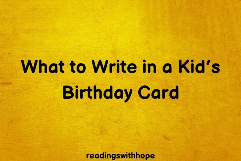What to Write in a Kid’s Birthday Card