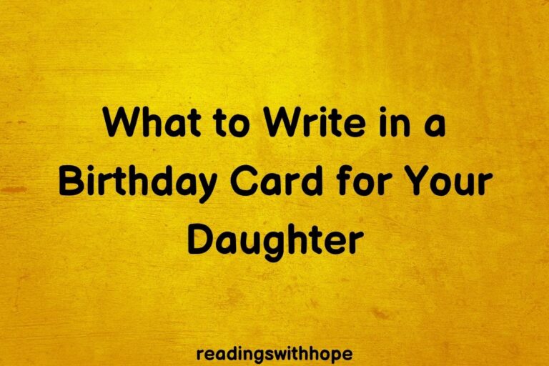 What to Write in a Birthday Card for Your Daughter