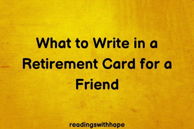 What to Write in a Retirement Card for a Friend