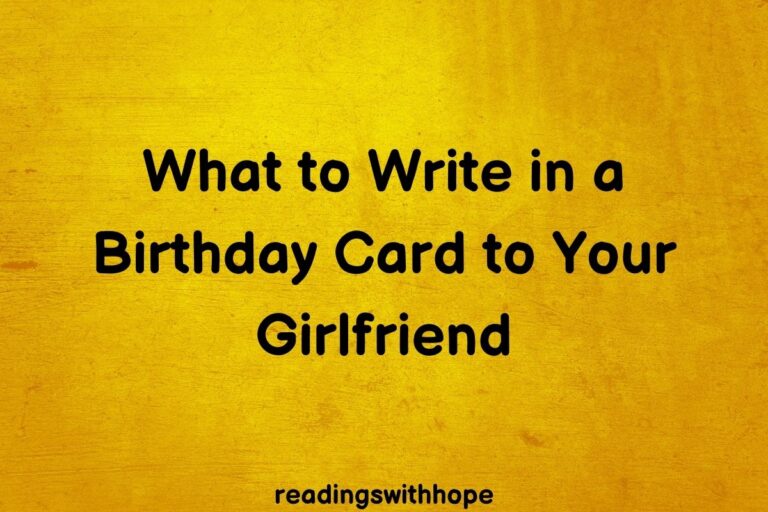 What to Write in a Birthday Card for Your Girlfriend