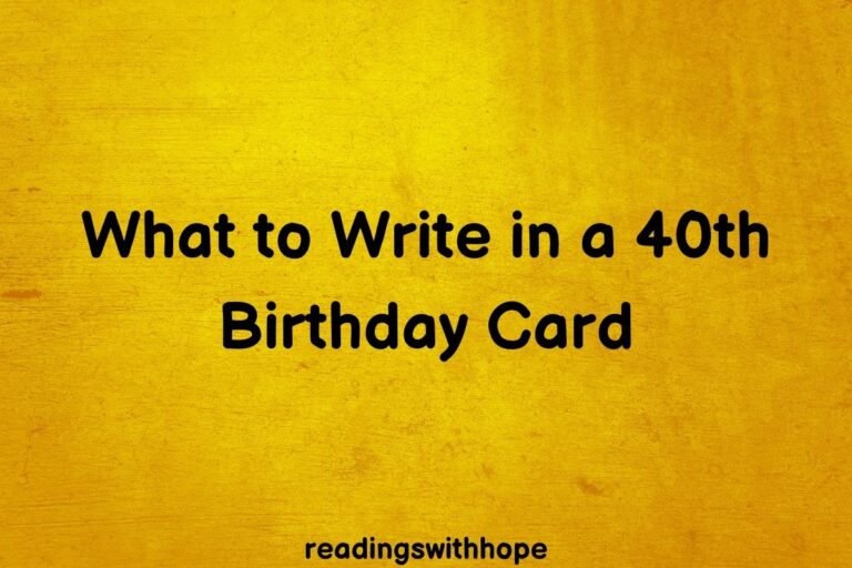 What to Write in a 40th Birthday Card