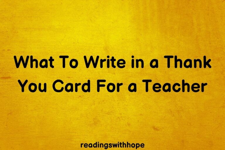 What To Write in a Thank You Card For a Teacher