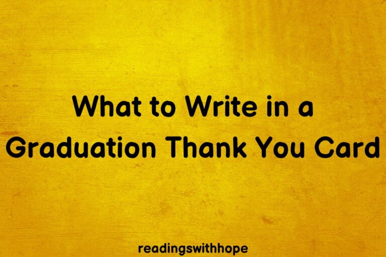 What to Write in a Graduation Thank You Card