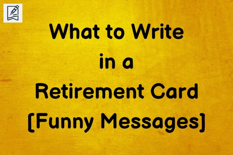 What to Write in a Retirement Card [Funny Messages]