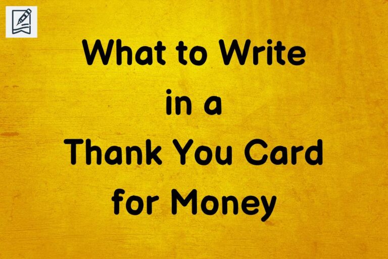 What to Write in a Thank You Card for Money