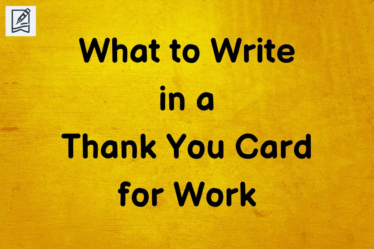 what-to-write-in-a-thank-you-card-for-work