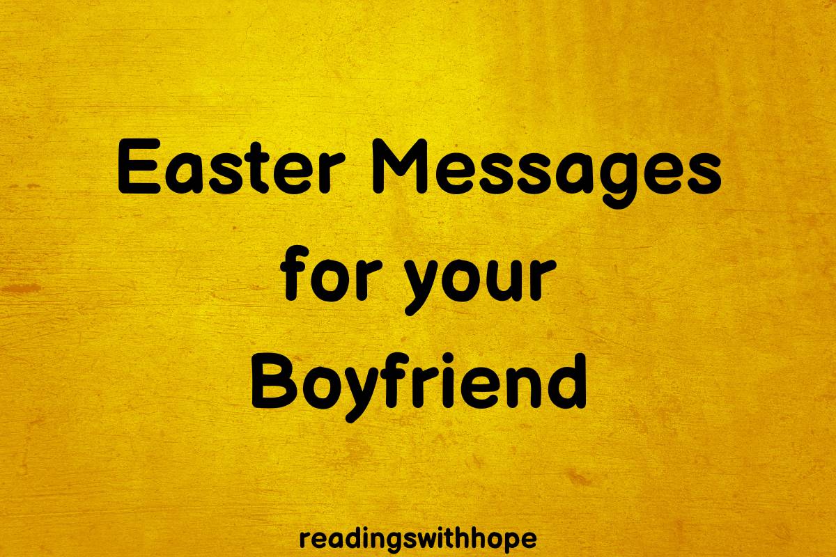 80 Easter Messages for Your Boyfriend
