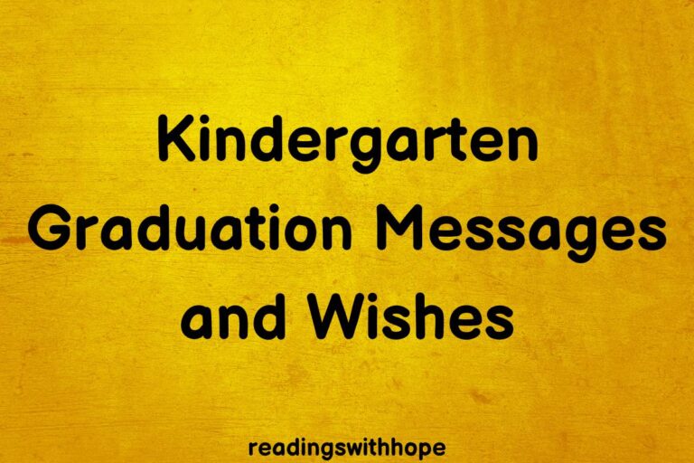 120 Kindergarten Graduation Messages and Wishes