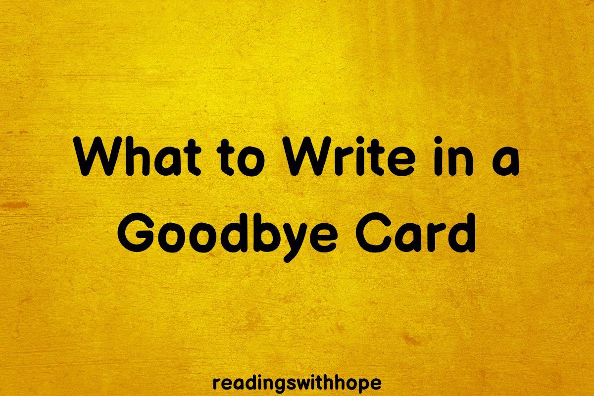 what-to-write-in-a-goodbye-card