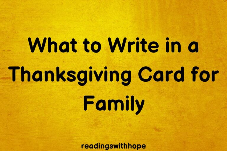 What to Write in a Thanksgiving Card for Family