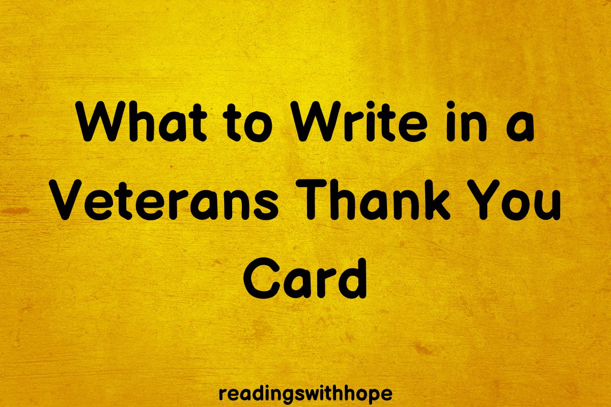 What To Write In A Veterans Thank You Card