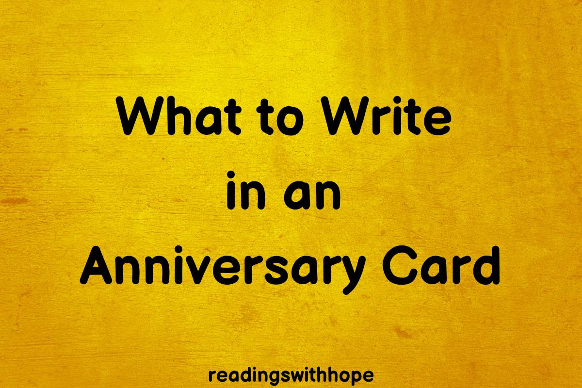 What To Write In An Anniversary Card