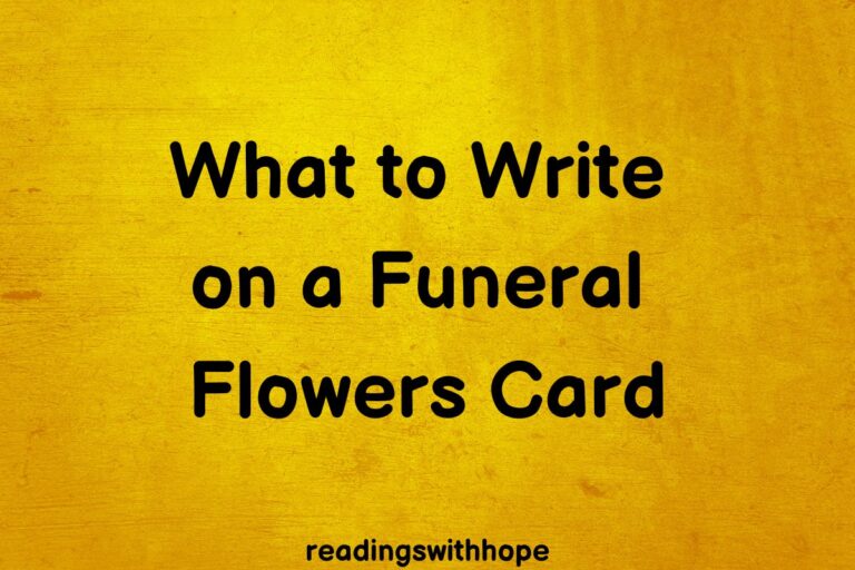 What to Write on a Funeral Flowers Card