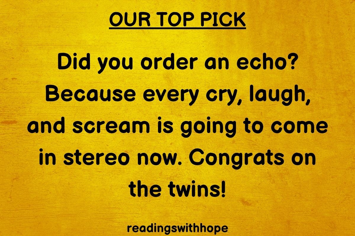 Funny Congratulation Message for New Born Twins