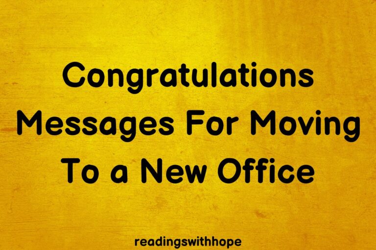 60 Congratulations Messages For Moving To a New Office