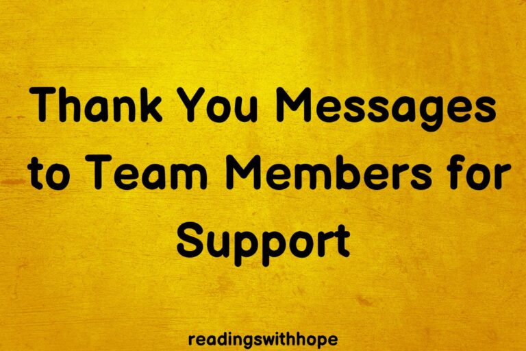 58 Thank You Messages to Team Members for Support