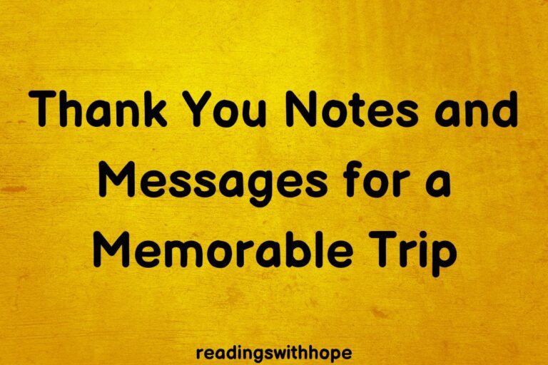 Thank You Notes and Messages for a Memorable Trip