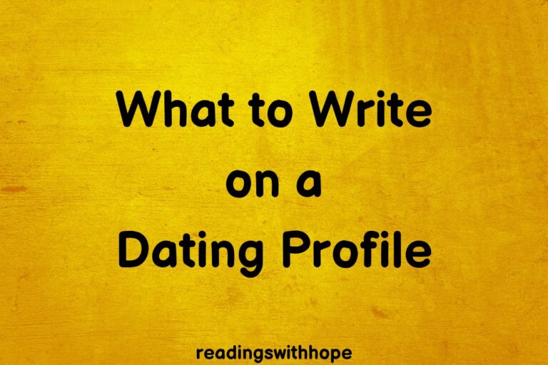 What to Write on a Dating Profile