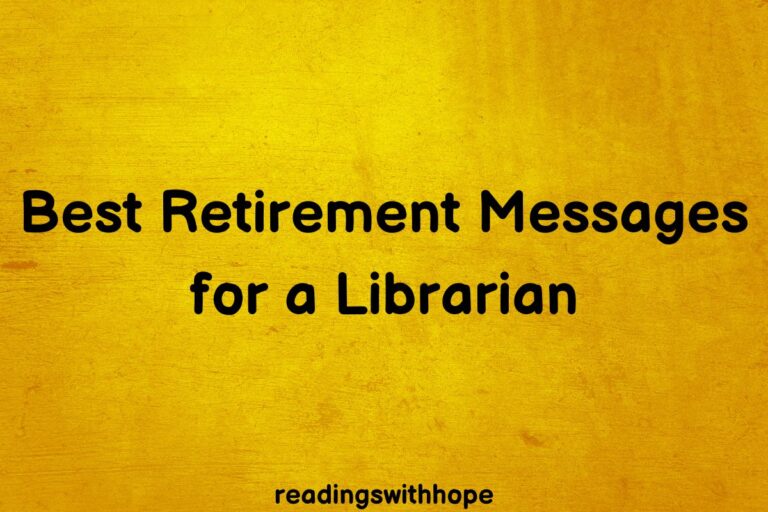 50 Best Retirement Messages for a Librarian