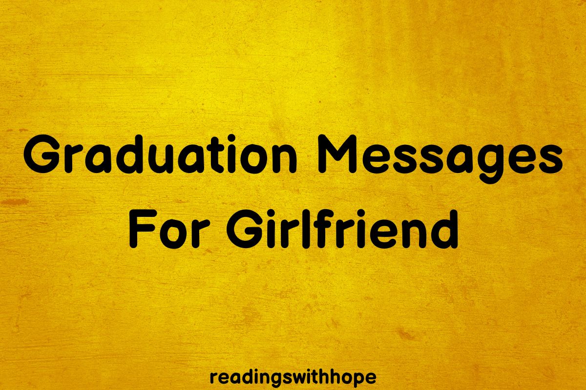 80 Graduation Messages For Girlfriend 3352