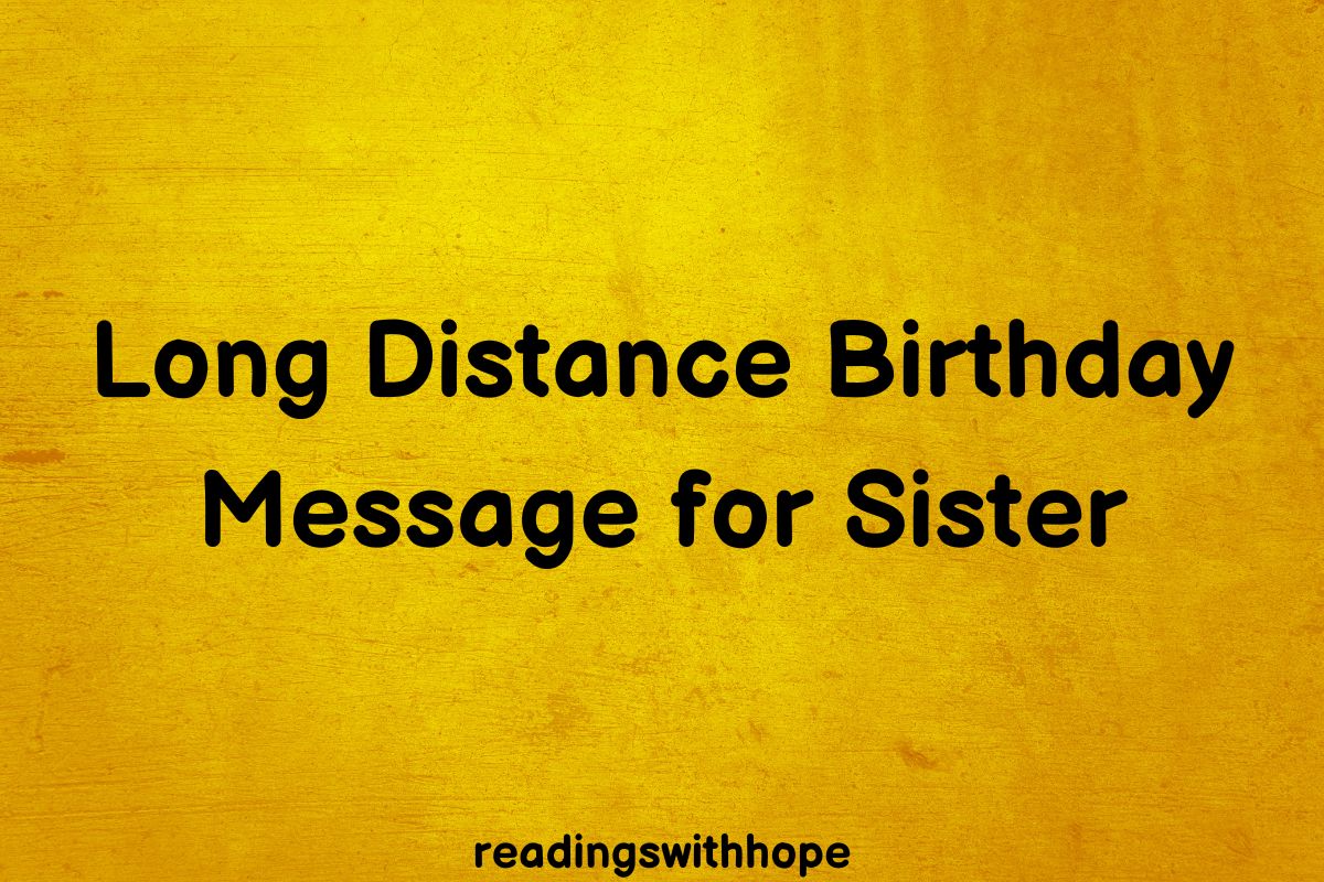 36 Long Distance Birthday Messages for Sister