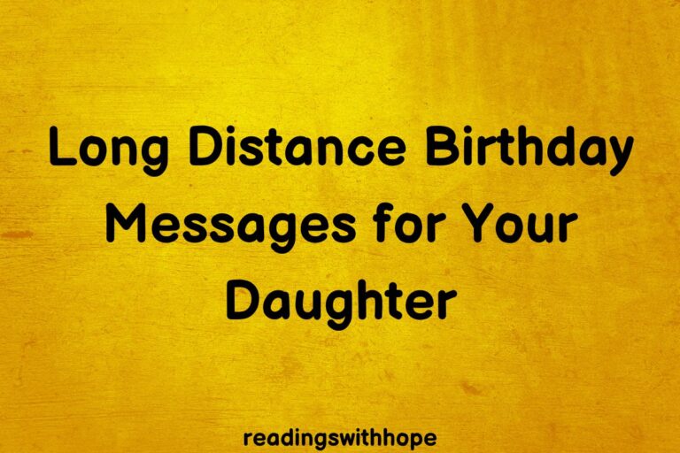 50 Long Distance Birthday Messages For Your Daughter