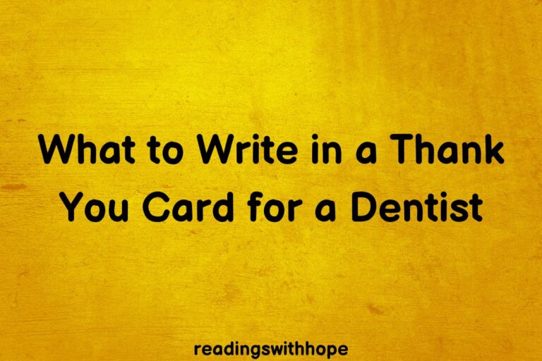 What to Write in a Thank You Card for a Dentist