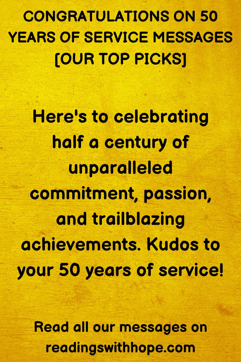 Congratulations on 50 Years of Service Message
