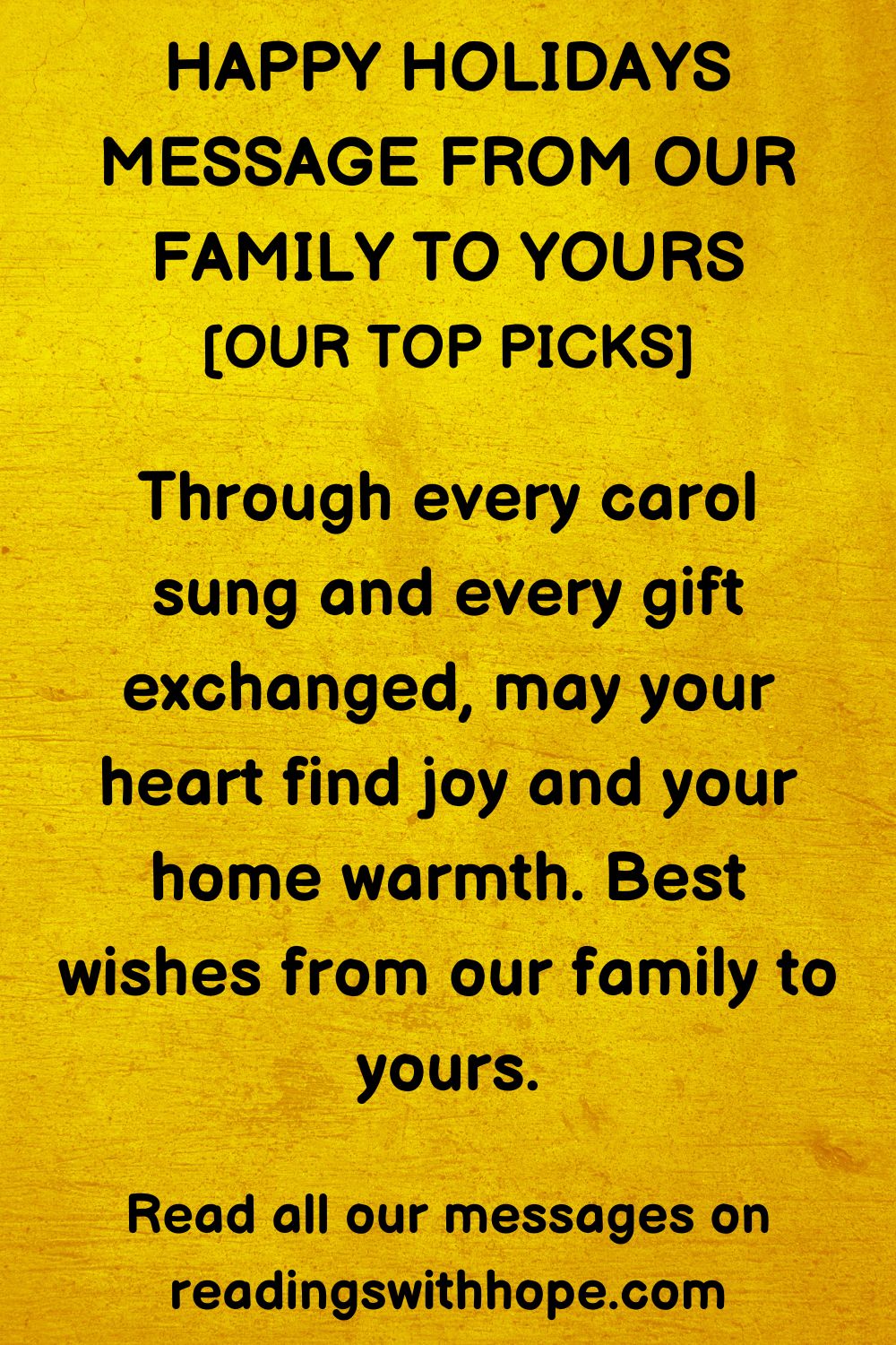 Happy Holidays Message From Our Family To Yours
