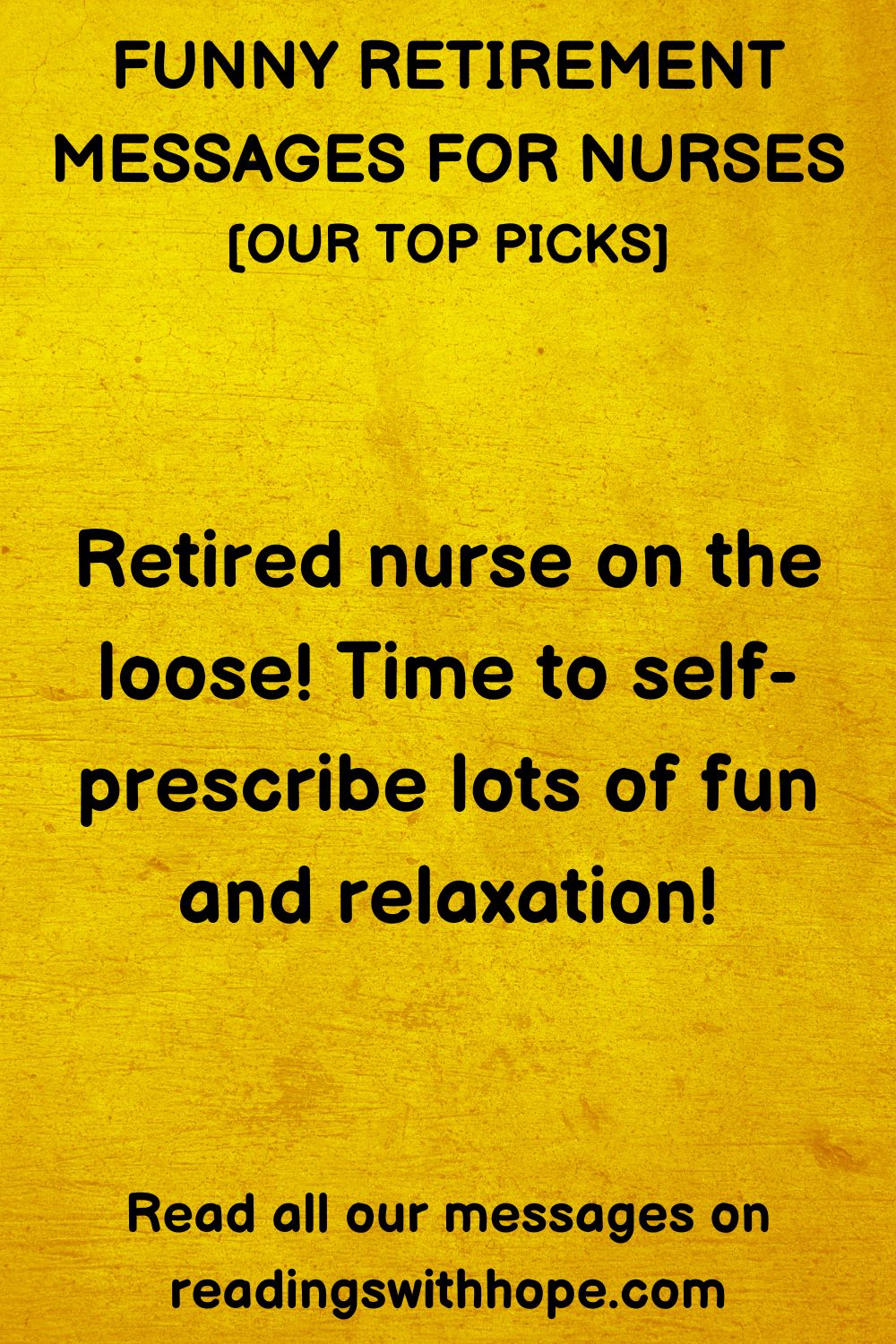 Funny Retirement Message For a Nurse