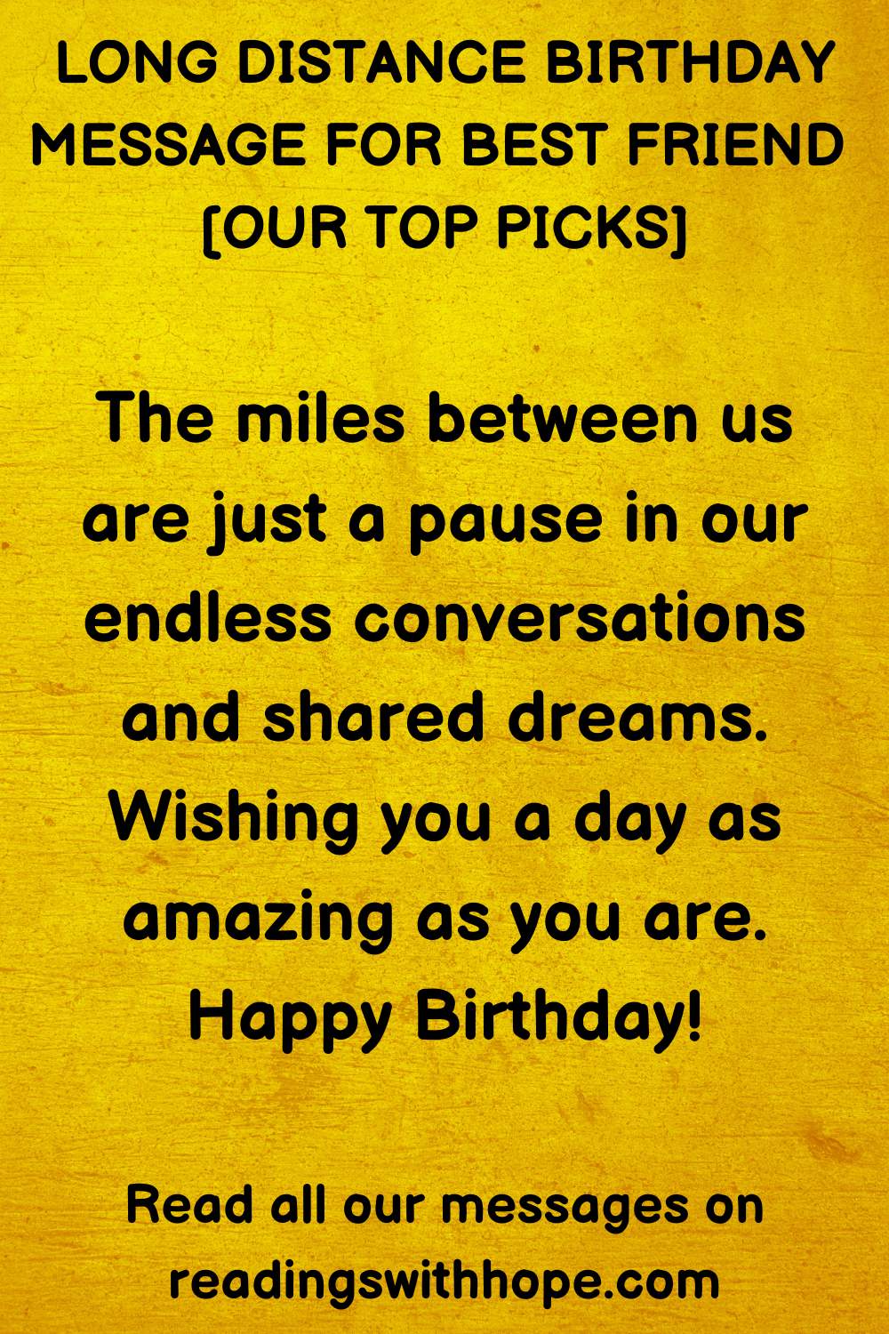 Long Distance Birthday Message for Best Friend 4