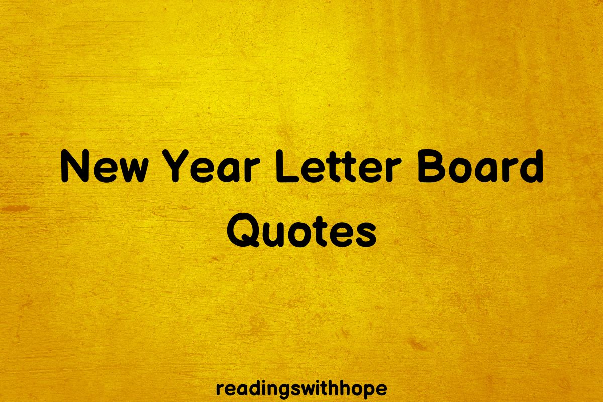 150 New Year Letter Board Quotes