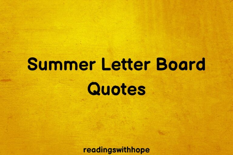 60 Summer Letter Board Quotes