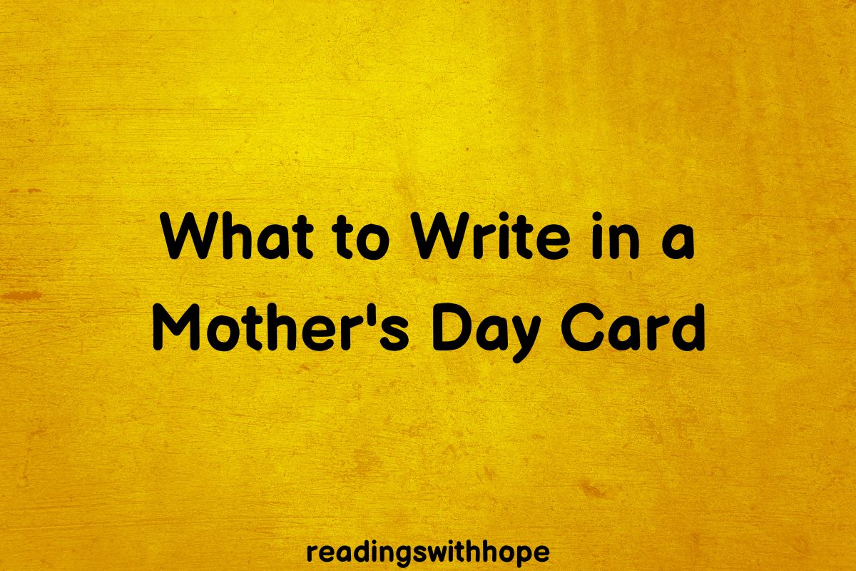 What to Write in a Mother's Day Card