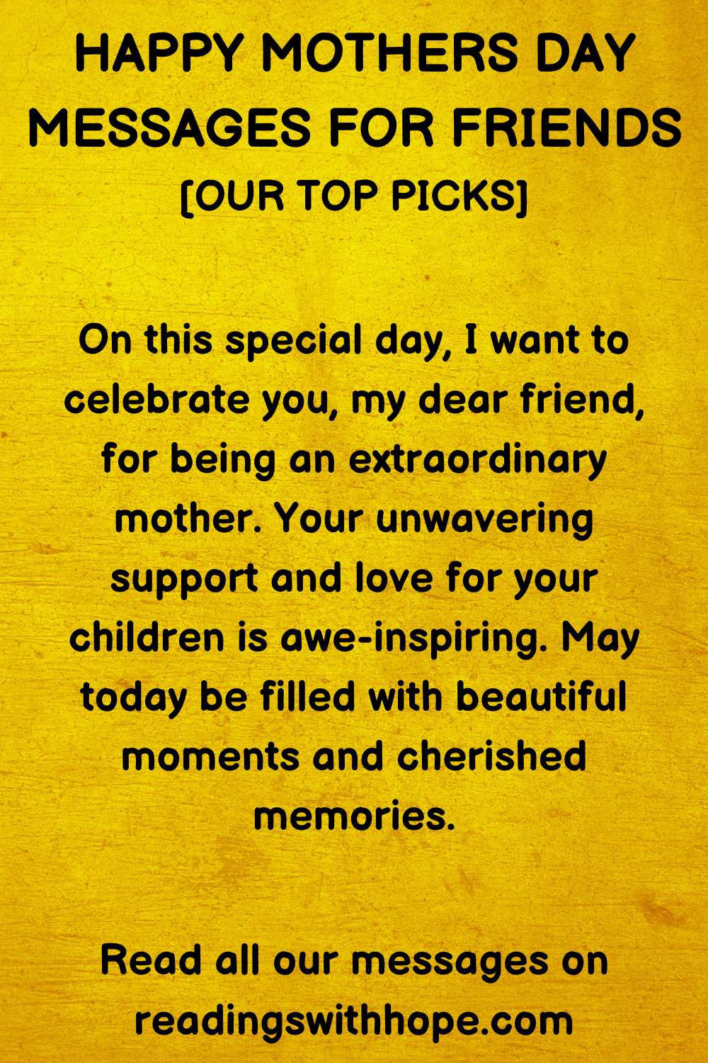 Happy Mothers Day Message for your Friend
