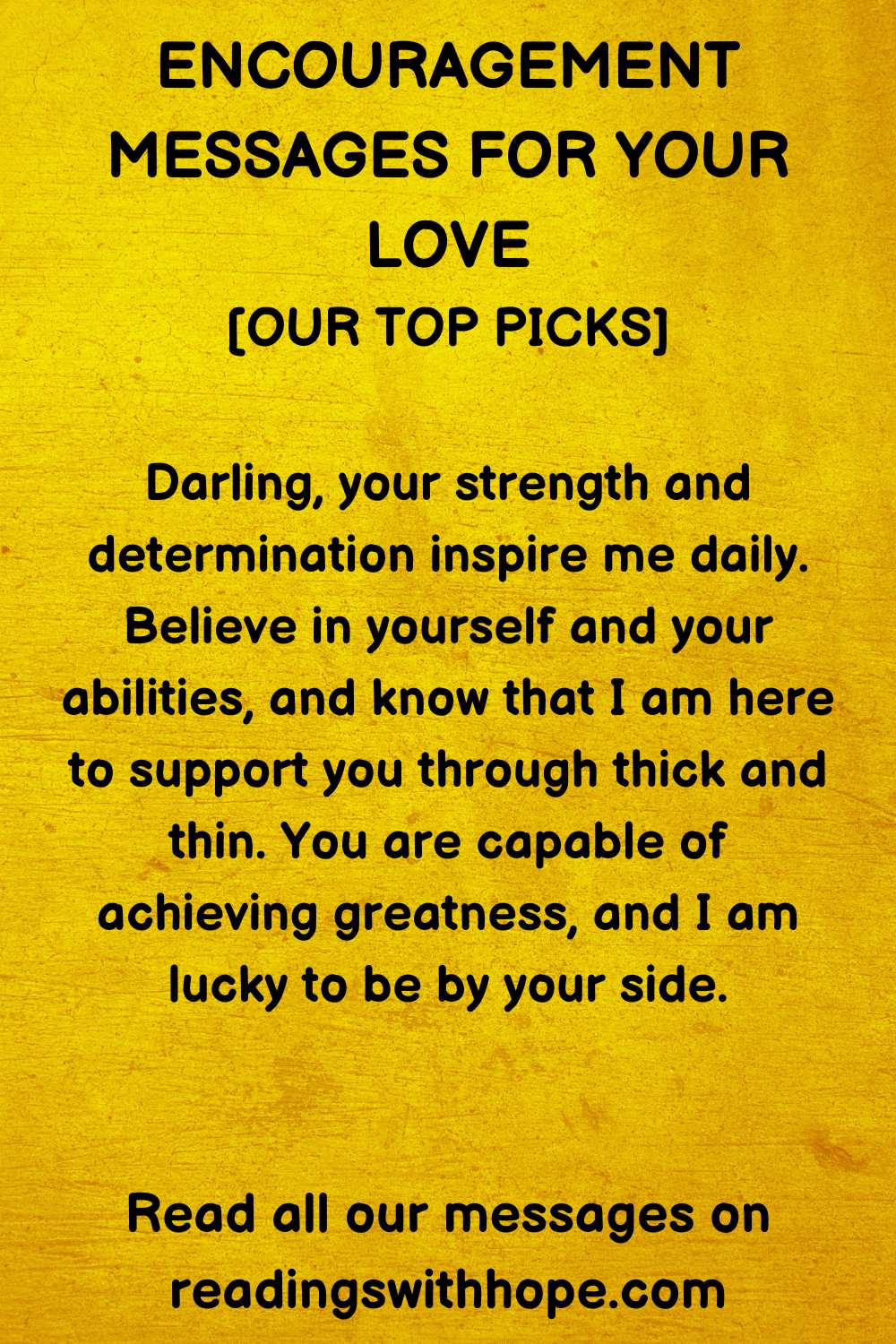 encouragement message for your love