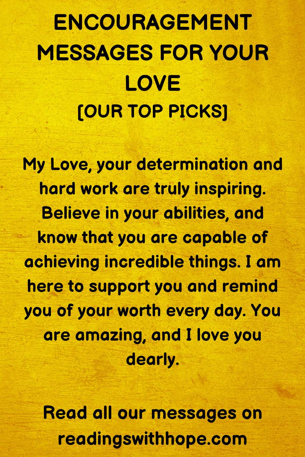encouragement message for your love