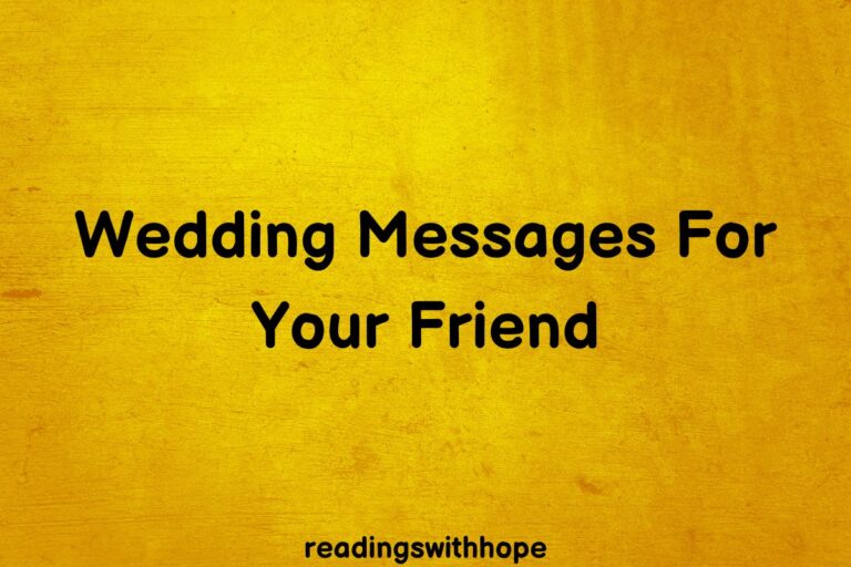 60 Best Wedding Messages For Your Friend