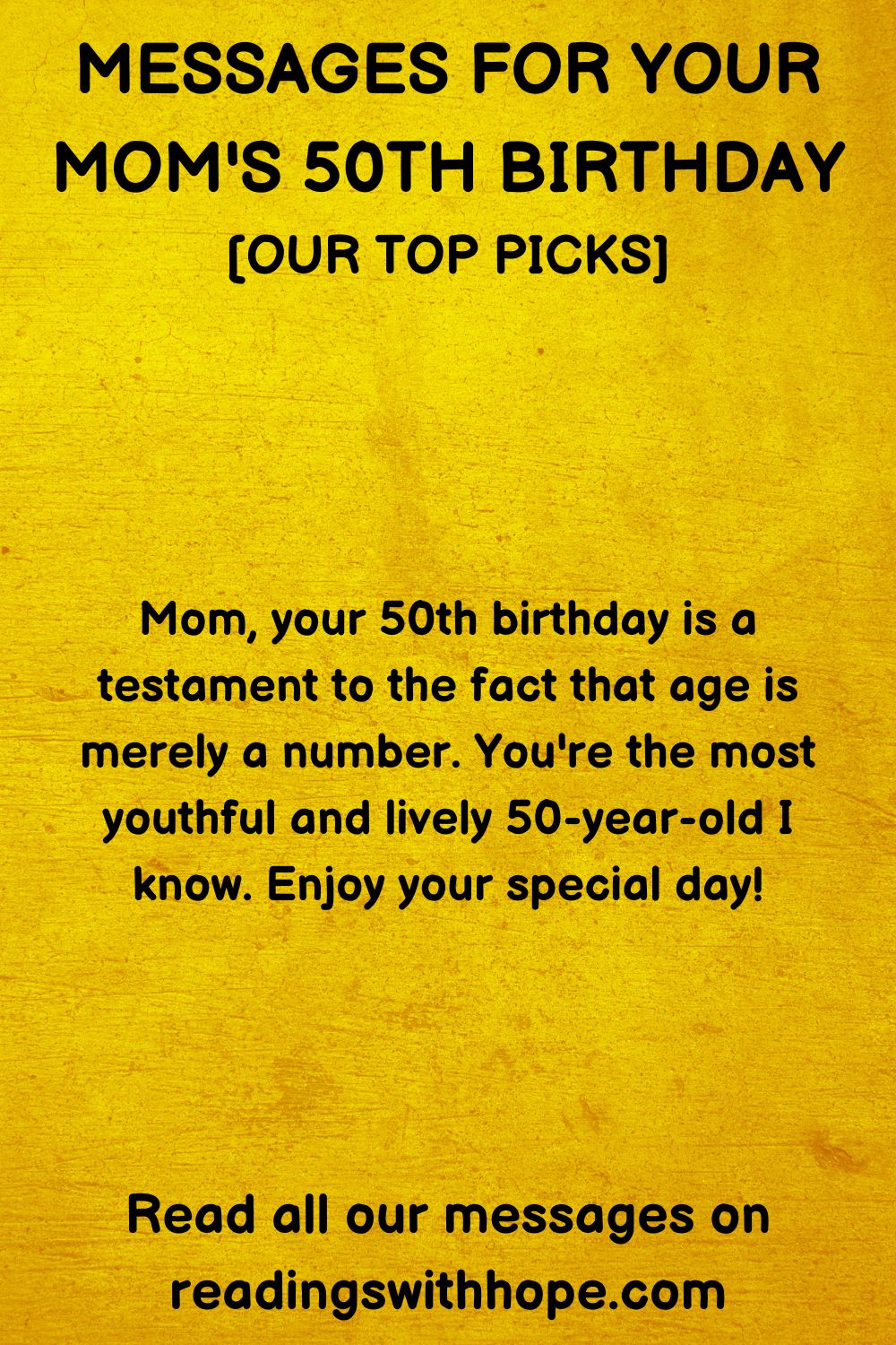 messages for your mom's 50th birthday