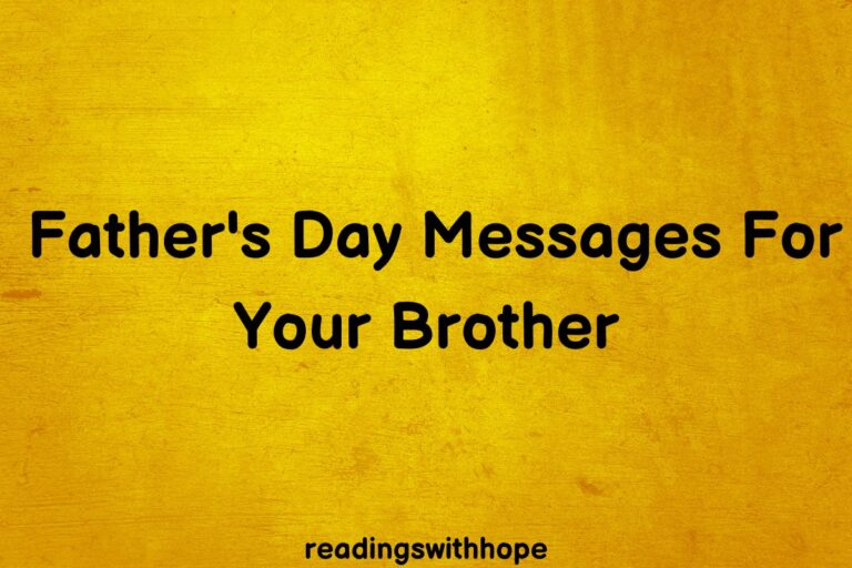 30 Father’s Day Messages For Your Brother