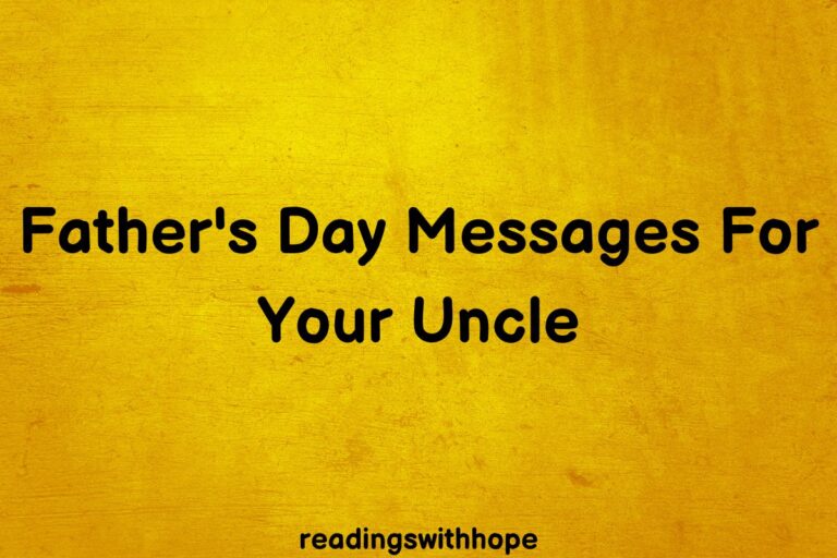 47 Father’s Day Messages For Your Uncle