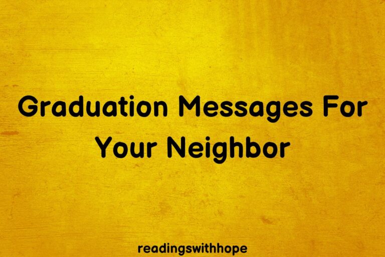 48 Graduation Messages For Your Neighbor