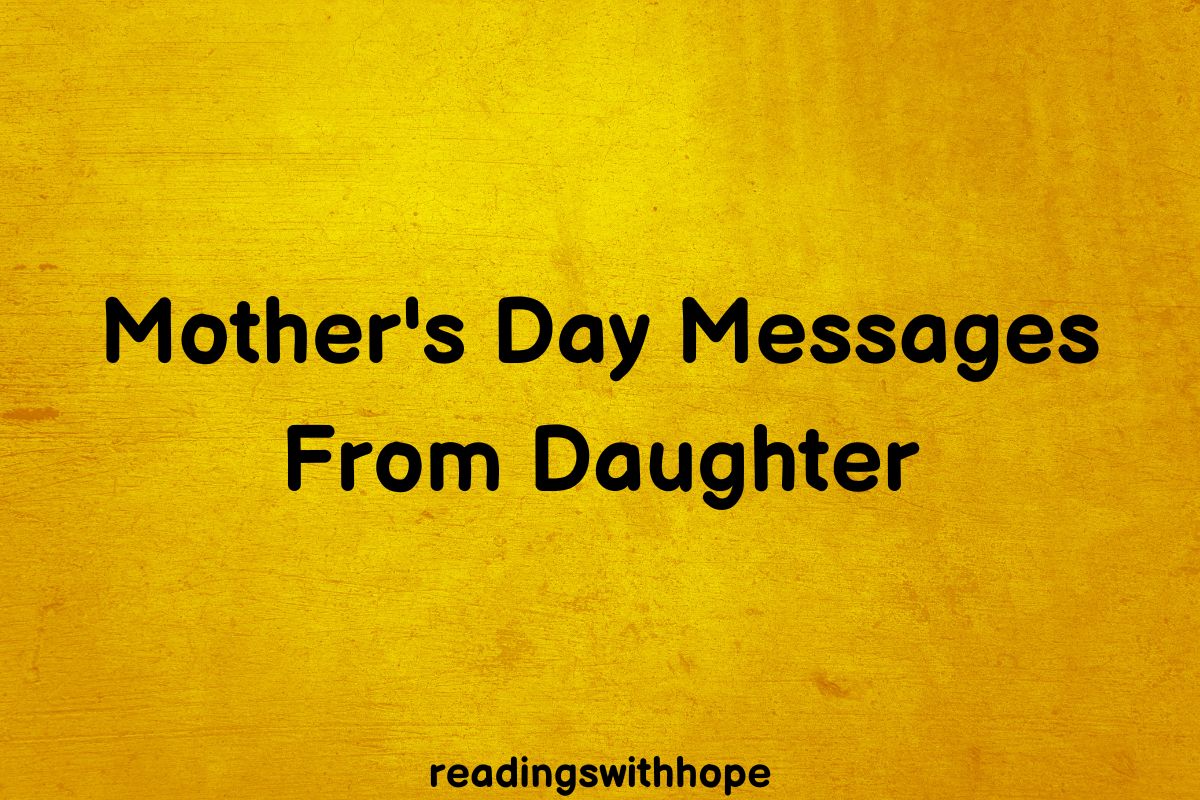 46 Mother's Day Messages From Daughter