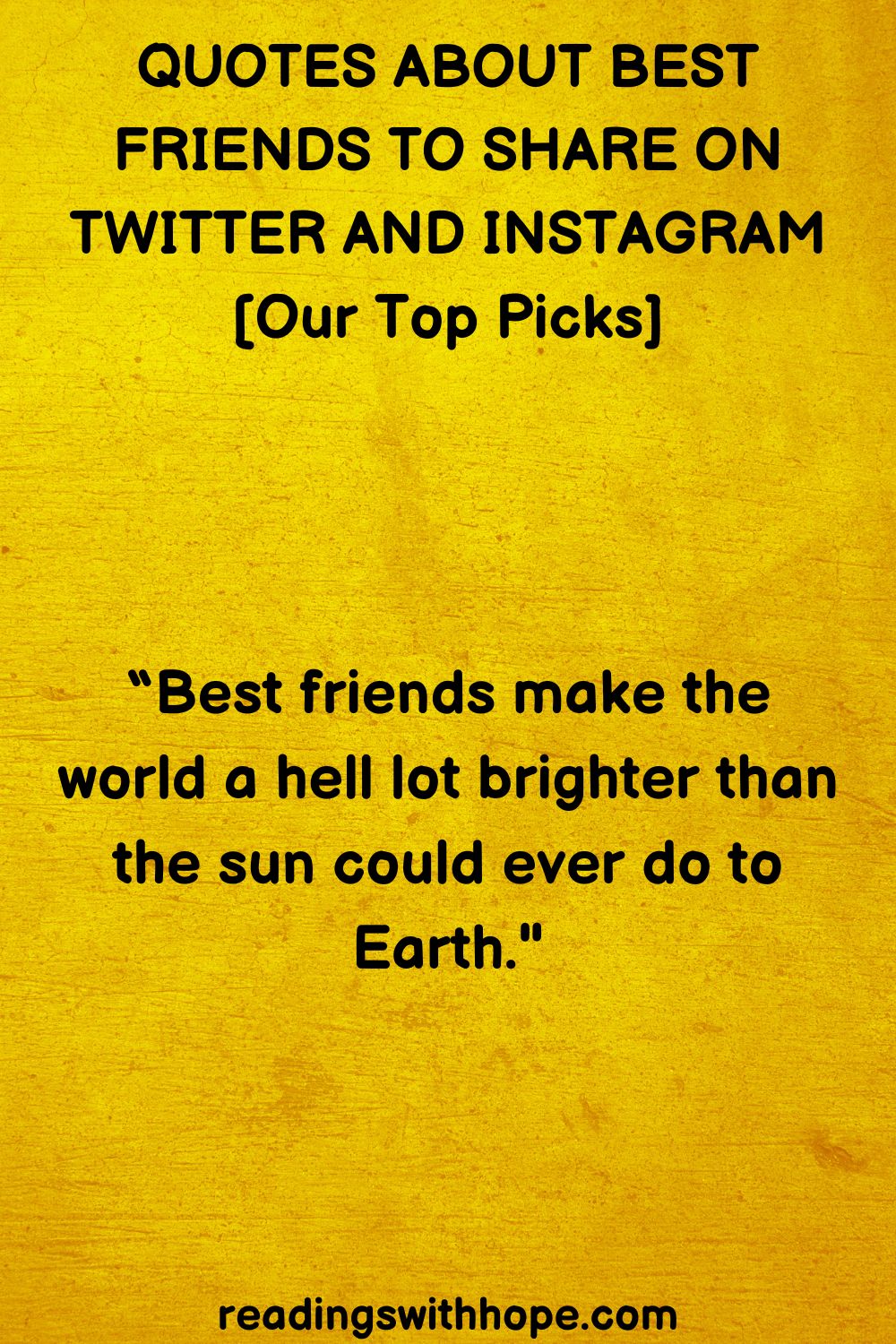quotes about best friends to share on twitter and instagram