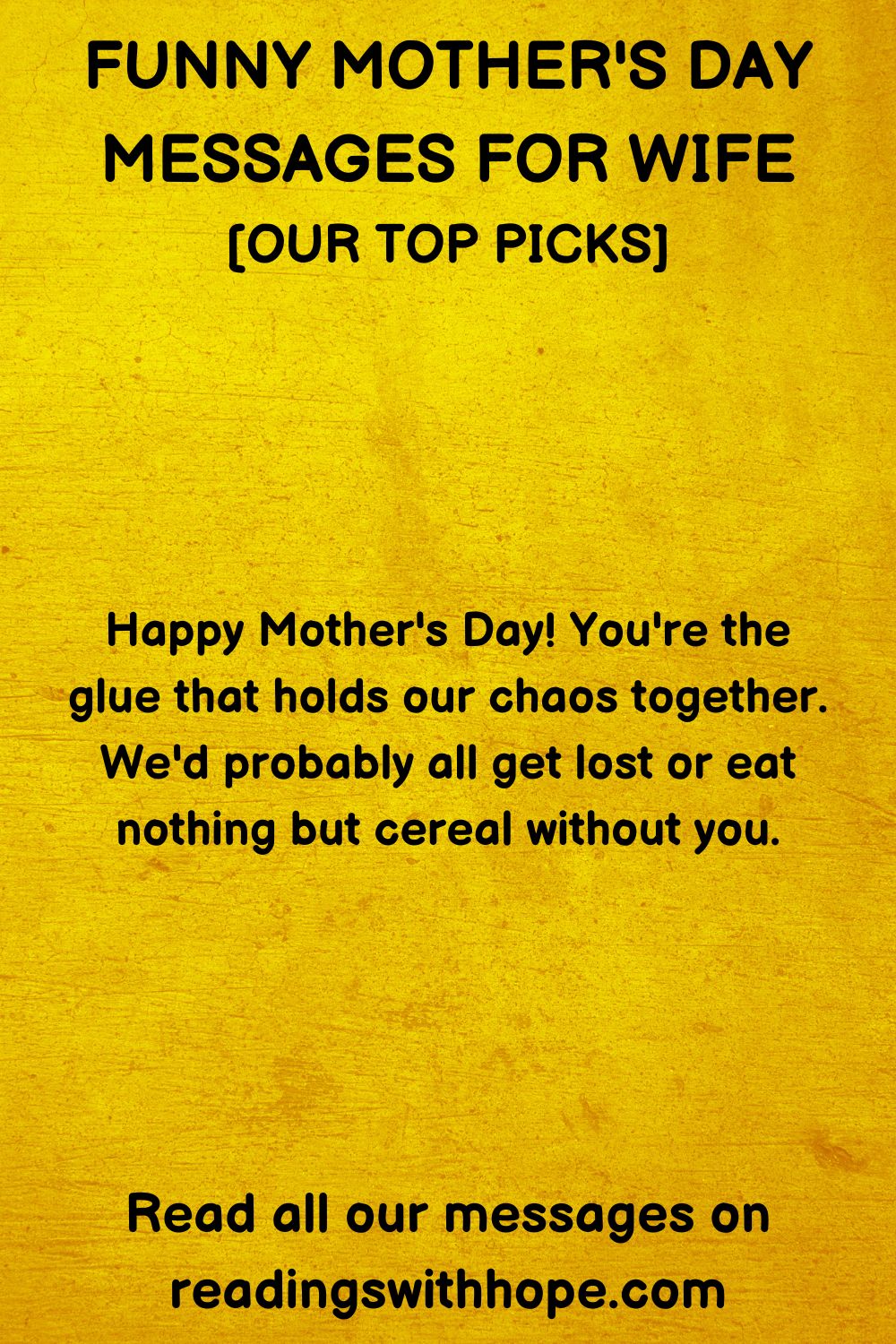 Funny Mother's Day Message For Your Wife