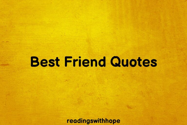 70 Best Friend Quotes for your BFF and True Buddies
